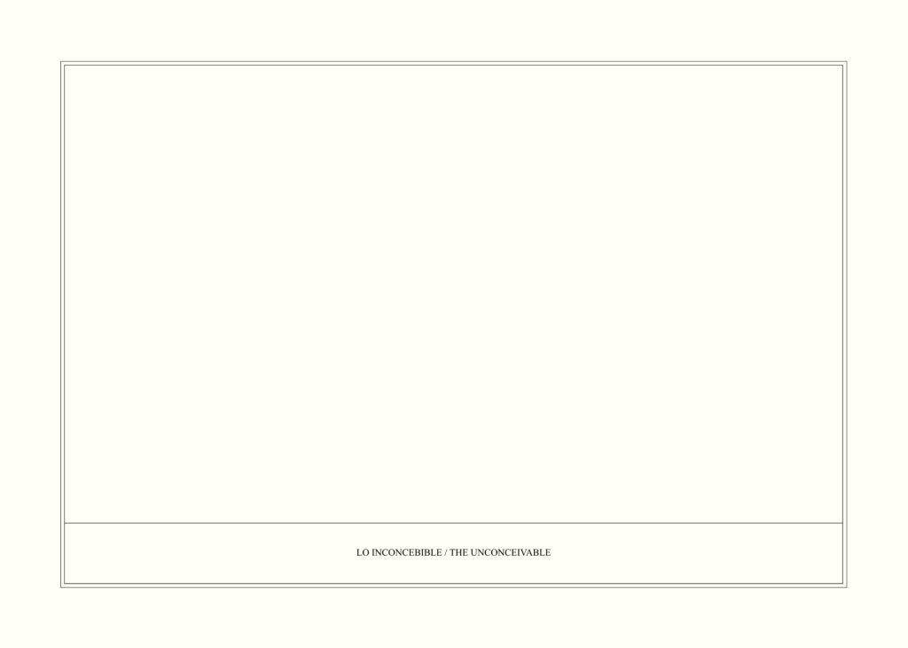 LO INCONCEBIBLE / THE UNCONCEIVABLE, 2022, photogravure, 55.5 x 76.5 cm, edition of 20